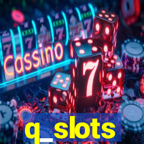 q_slots