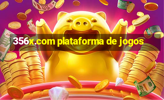 356x.com plataforma de jogos