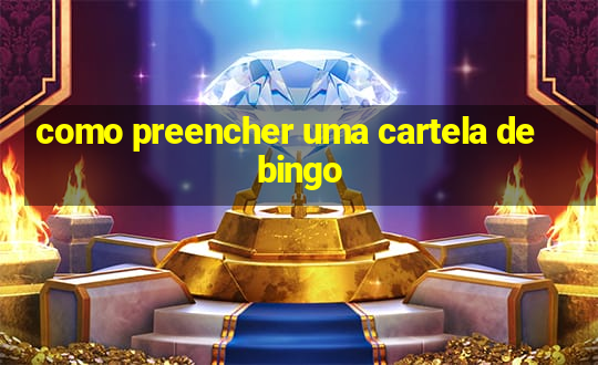 como preencher uma cartela de bingo