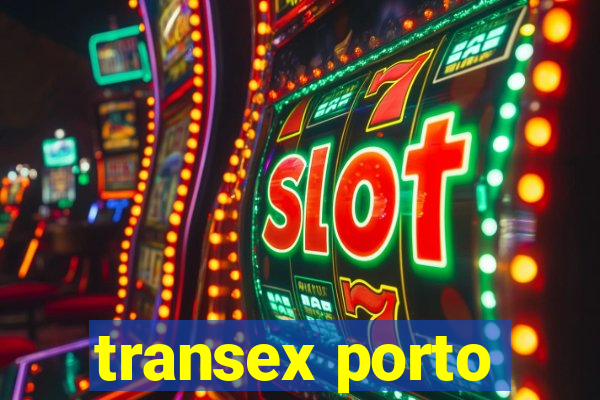 transex porto