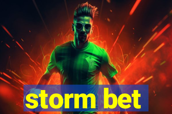 storm bet