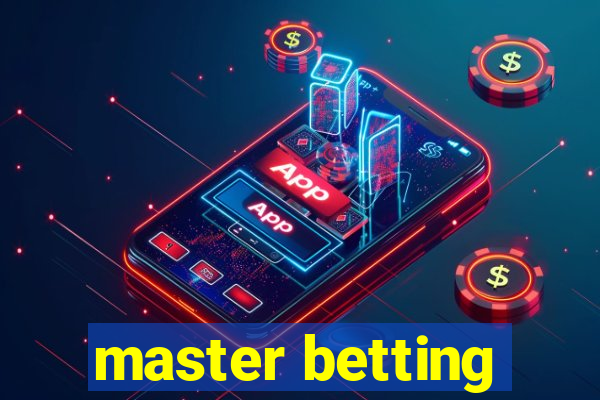 master betting