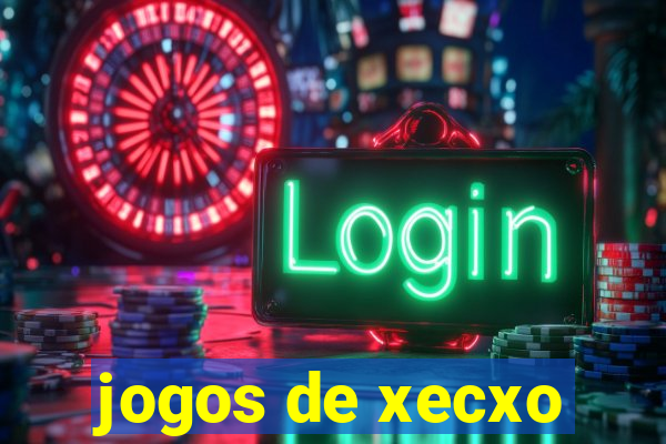 jogos de xecxo