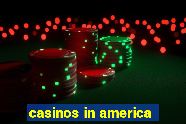 casinos in america