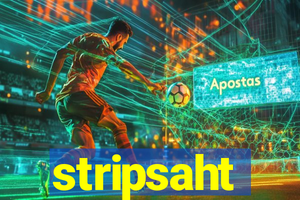 stripsaht