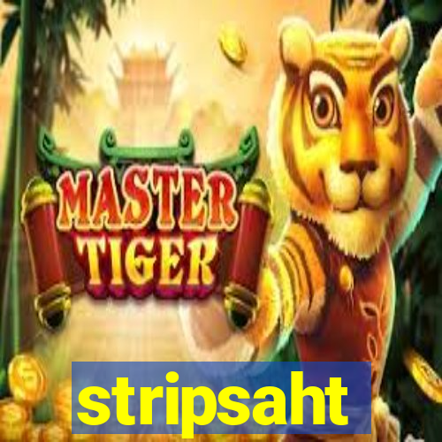 stripsaht