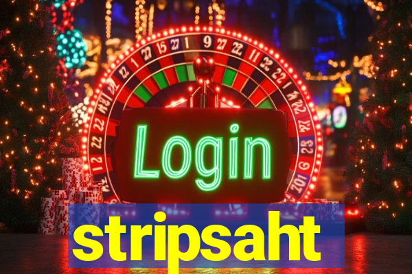 stripsaht