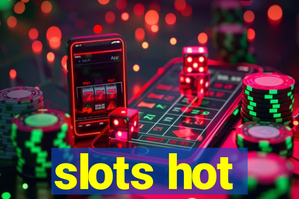 slots hot