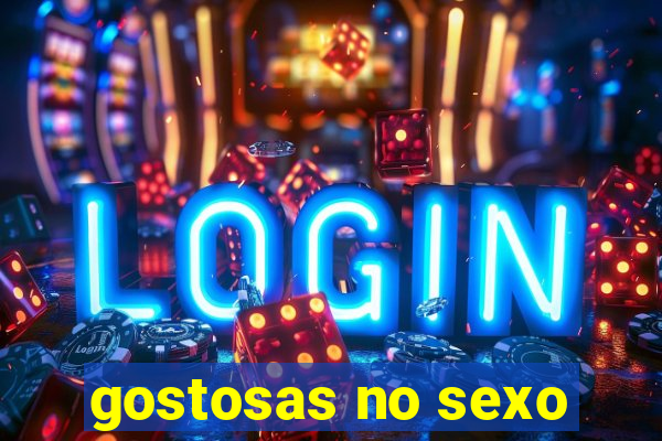 gostosas no sexo