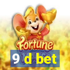 9 d bet