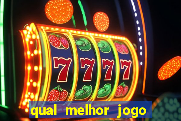 qual melhor jogo de cassino