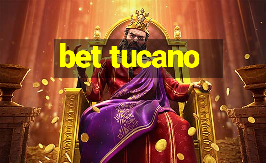 bet tucano