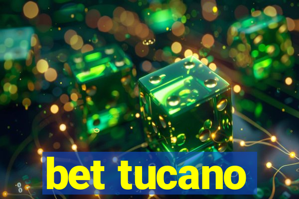 bet tucano