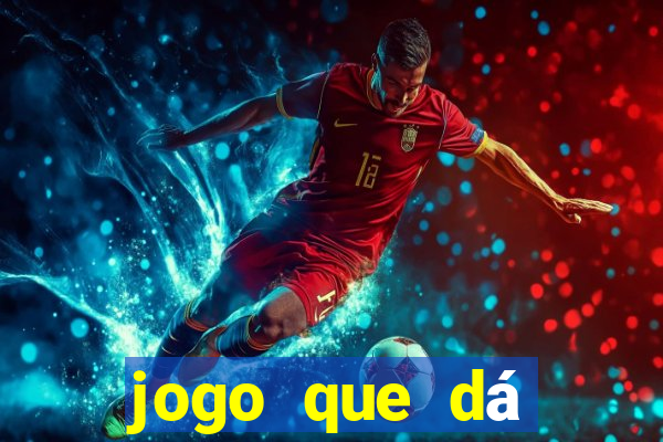 jogo que dá dinheiro sem depósito