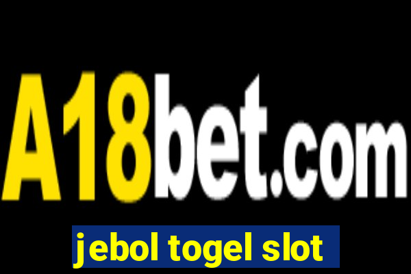 jebol togel slot