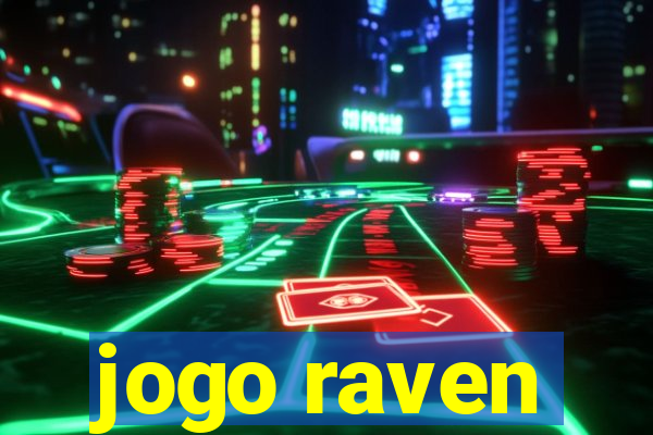 jogo raven