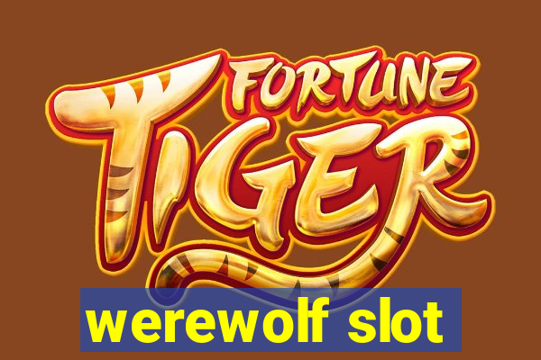 werewolf slot