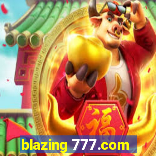 blazing 777.com