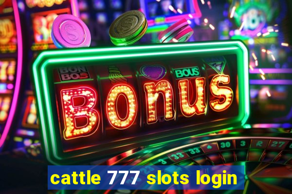 cattle 777 slots login