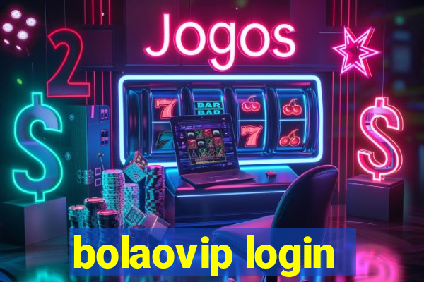 bolaovip login