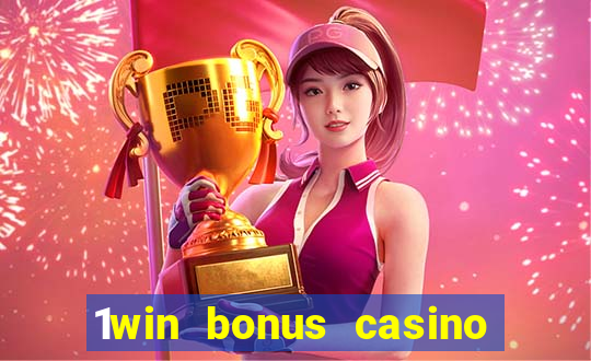 1win bonus casino how to use