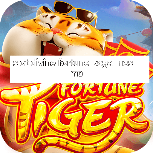 slot divine fortune paga mesmo