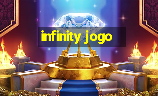 infinity jogo