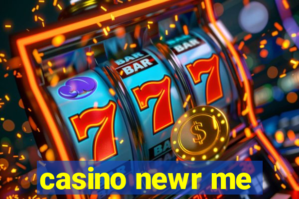 casino newr me