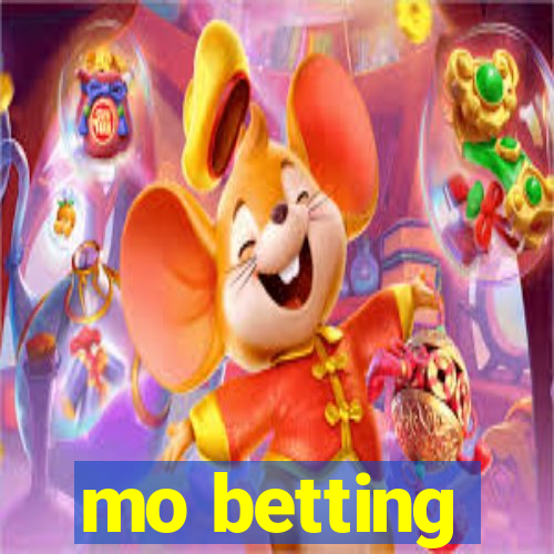 mo betting