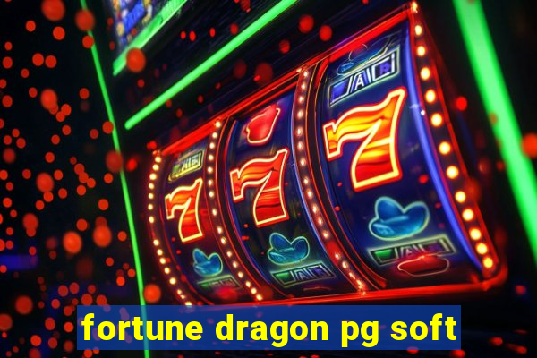 fortune dragon pg soft