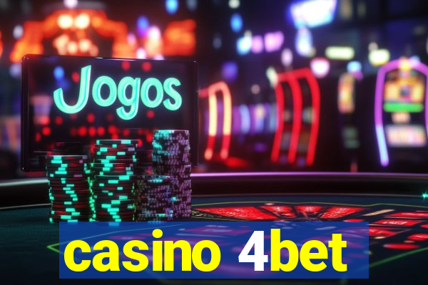 casino 4bet