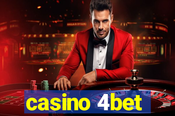 casino 4bet