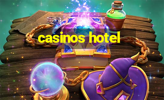 casinos hotel