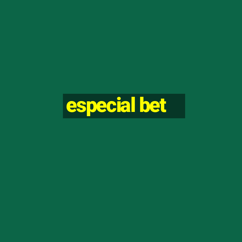 especial bet