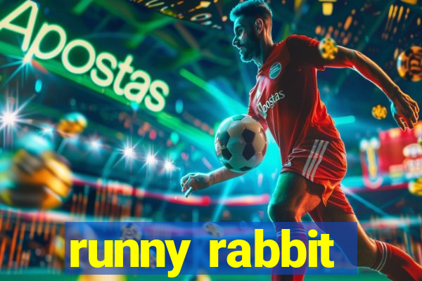 runny rabbit