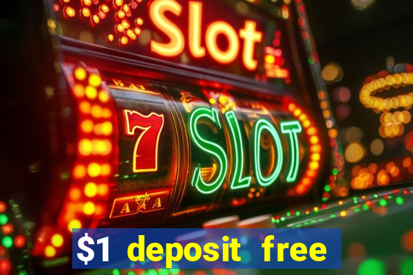 $1 deposit free spins casino