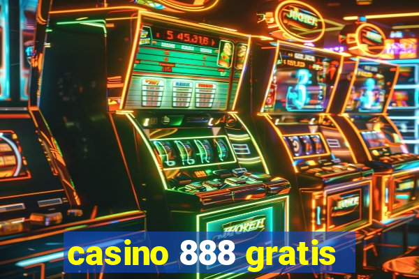 casino 888 gratis