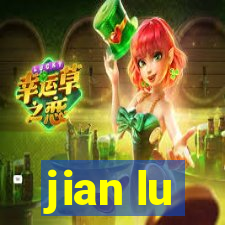 jian lu