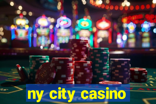 ny city casino