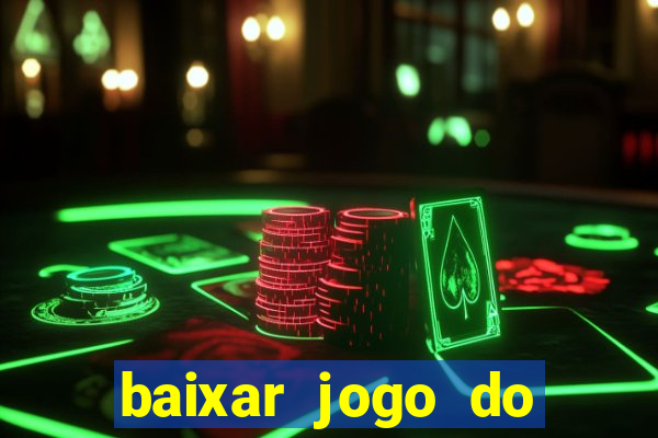 baixar jogo do tigre plataforma nova