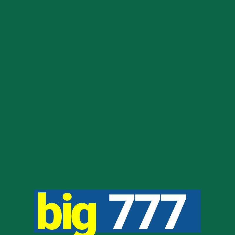 big 777