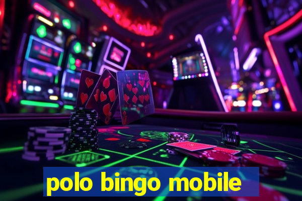 polo bingo mobile