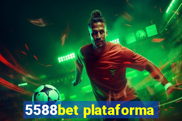 5588bet plataforma