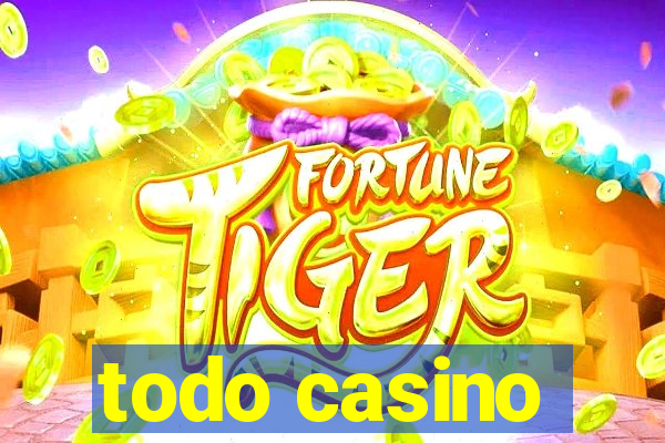 todo casino