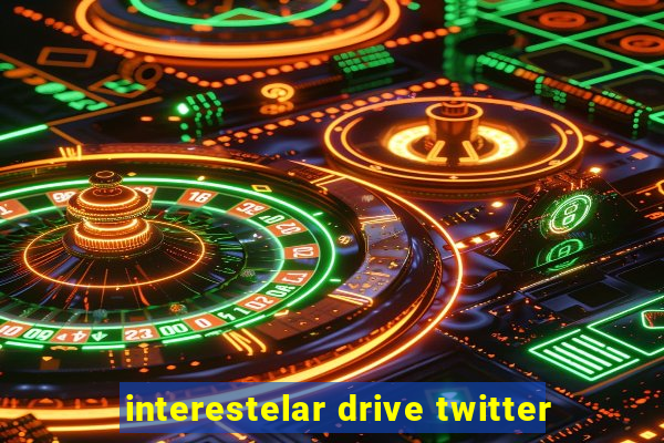 interestelar drive twitter