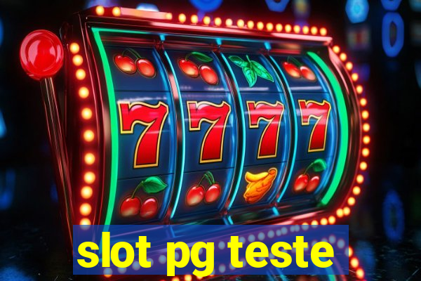 slot pg teste