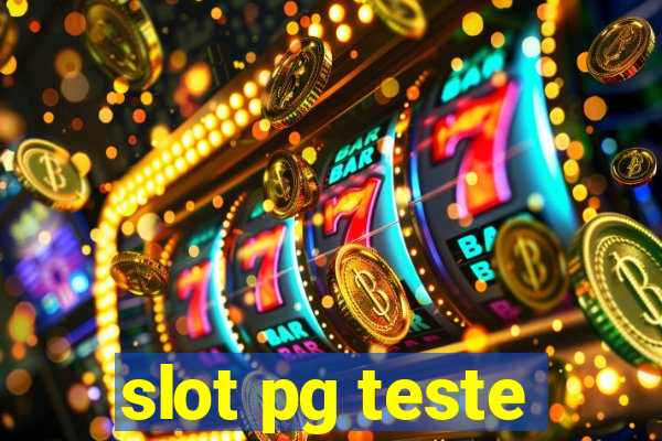 slot pg teste