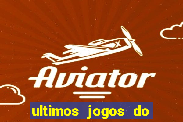 ultimos jogos do sao paulo