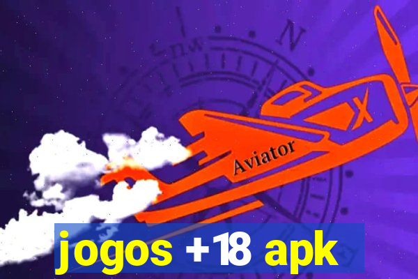 jogos +18 apk