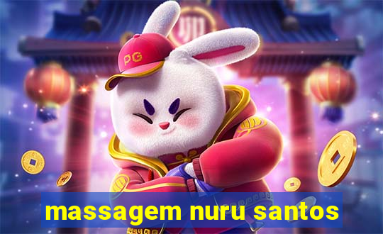 massagem nuru santos